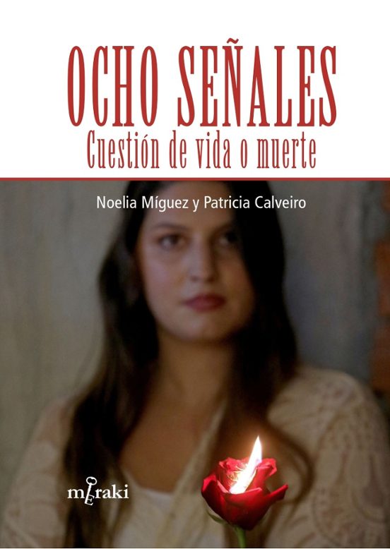 Ocho señales. Cuestión de vida o muerte